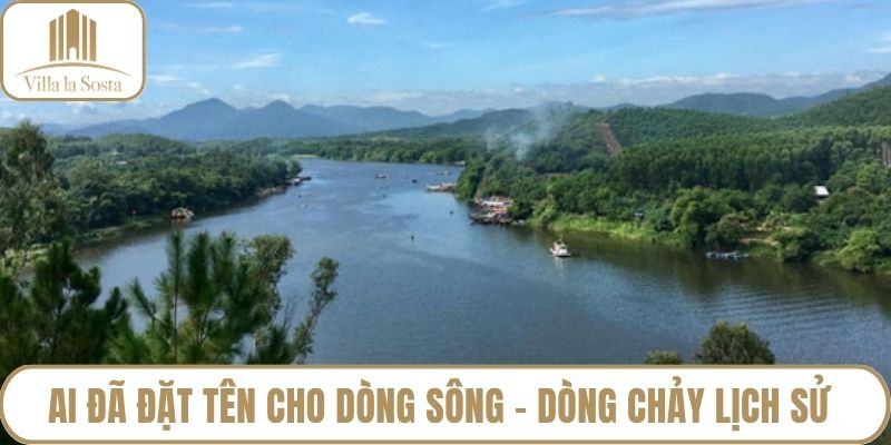 Ai đã đặt tên cho dòng sông