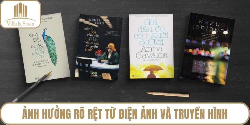 Ảnh hưởng rõ rệt từ điện ảnh và truyền hình