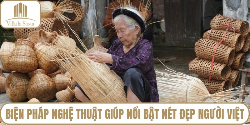 Biện pháp nghệ thuật giúp nổi bật nét đẹp người Việt