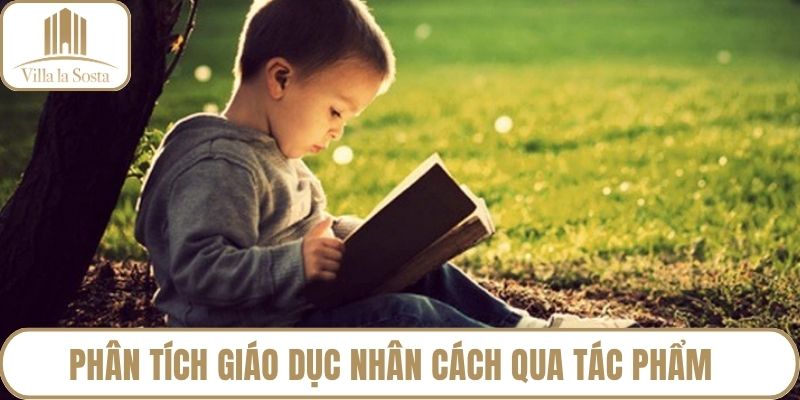 Giáo dục nhân cách qua tác phẩm
