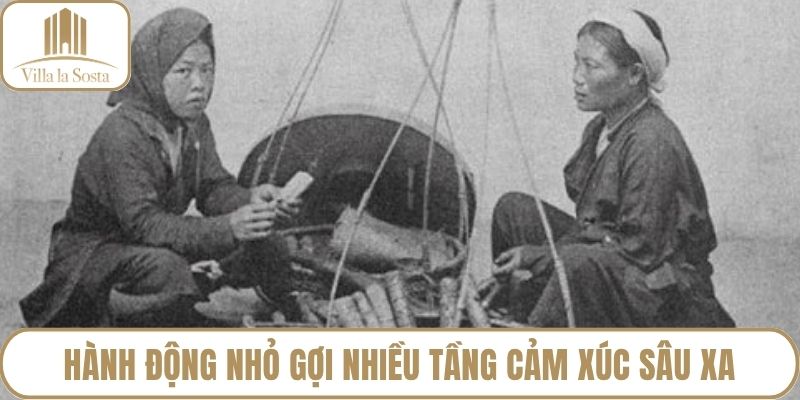 Hành động nhỏ gợi nhiều tầng cảm xúc sâu xa