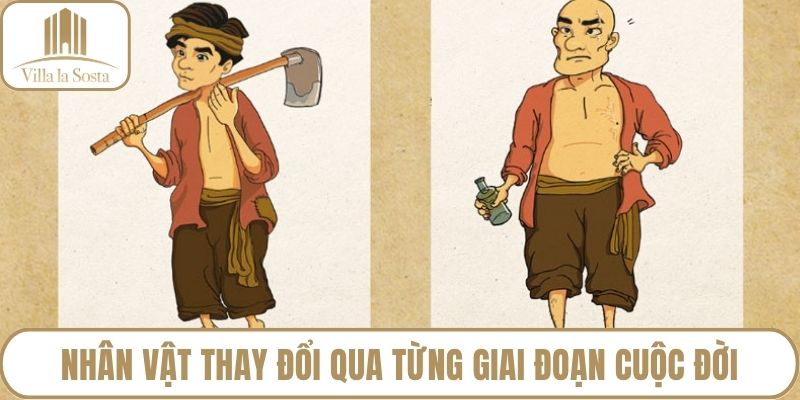 Nhân vật thay đổi qua từng giai đoạn cuộc đời
