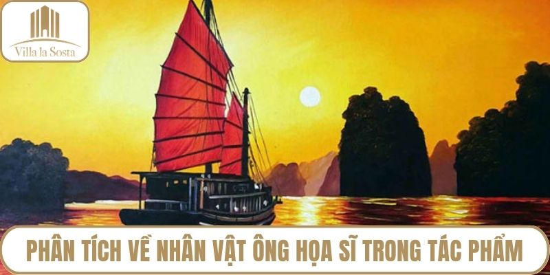 Phân tích về nhân vật ông họa sĩ trong tác phẩm