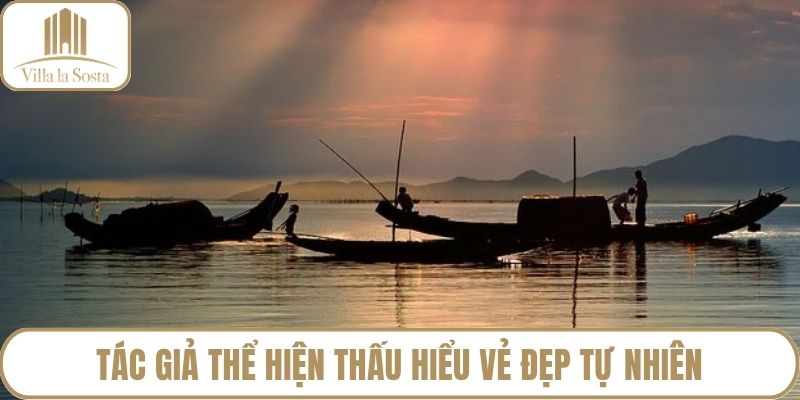 Tác giả thể hiện thấu hiểu vẻ đẹp tự nhiên