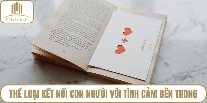 Thể loại tiểu thuyết giúp kết nối con người với tình cảm sâu bên trong