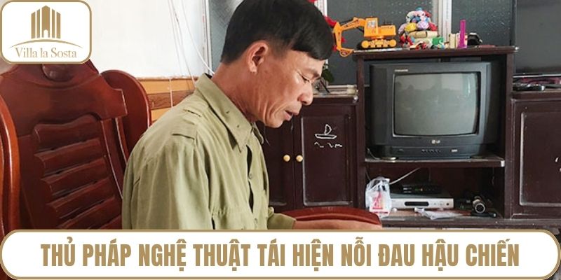 Thủ pháp nghệ thuật tái hiện nỗi đau hậu chiến