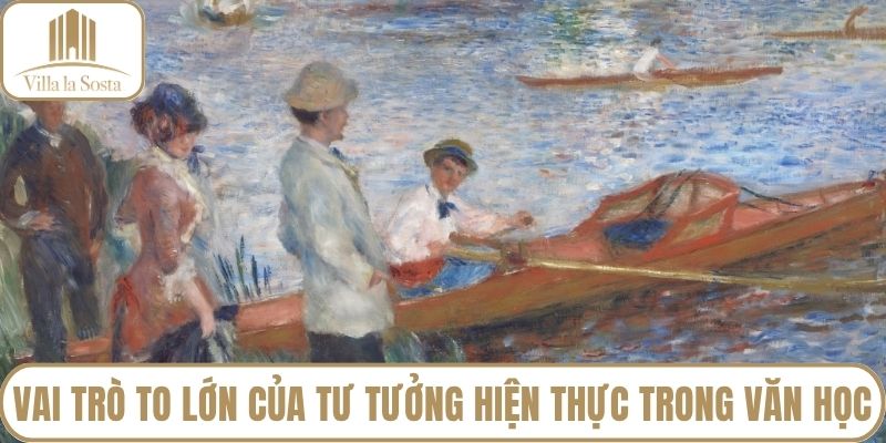 Vai trò to lớn của tư tưởng hiện thực trong văn học