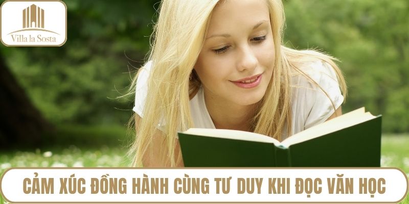 Cảm xúc đồng hành cùng tư duy khi đọc văn học